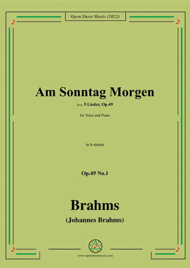 Brahms-Am Sonntag Morgen,Op.49 No.1 in b minor (arr. Open Cloud)