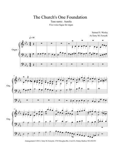 "The Church's One Foundation", organ solo, 5-voice fugue (arr. Terry M. Forsyth)