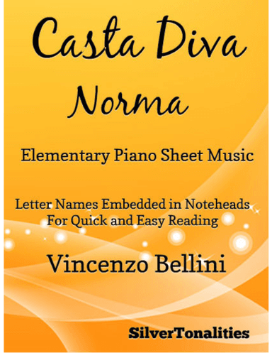 Casta Diva Elementary Piano Sheet Music (arr. SilverTonalities)