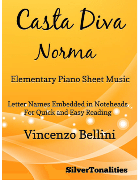 Casta Diva Elementary Piano Sheet Music (arr. SilverTonalities)