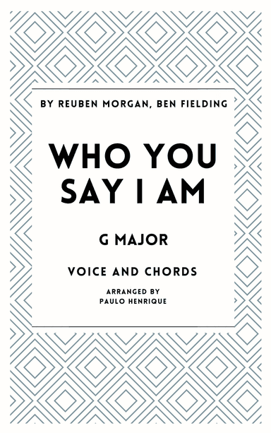 Who You Say I Am (arr. Paulo Henrique)