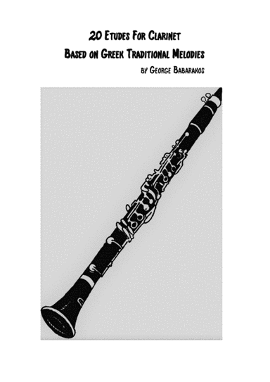 20 Etudes for  Clarinet Based on Greek Traditional Melodies