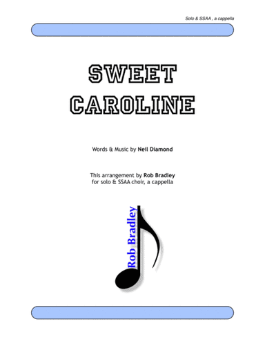 Sweet Caroline (arr. Rob Bradley)