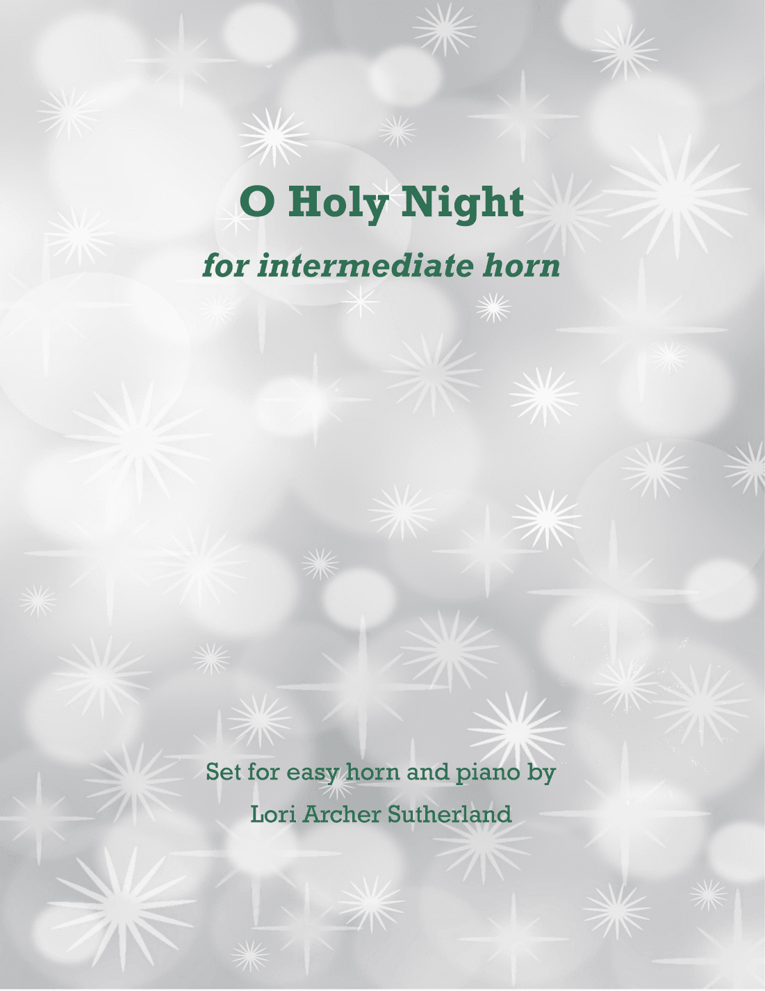 O Holy Night (arr. Lori Archer Sutherland)
