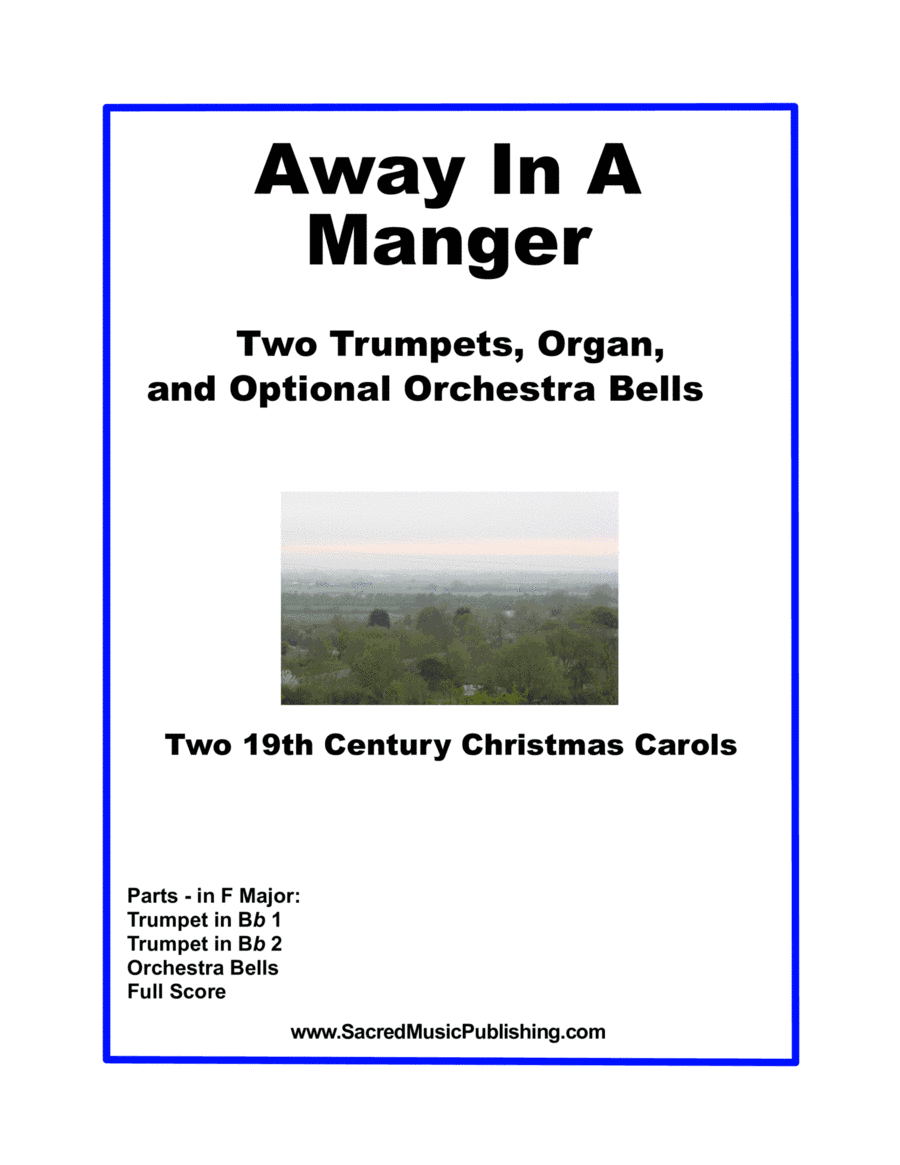 Away In A Manger for Two Trumpets and Organ with Optional Orchestra Bells (arr. Christina Harmon)