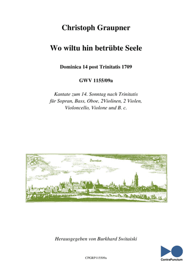 Graupner Christoph Cantata Wo wiltu hin betrübte Seele GWV 1153/09a (arr. Dr. Burkhard Switaiski)