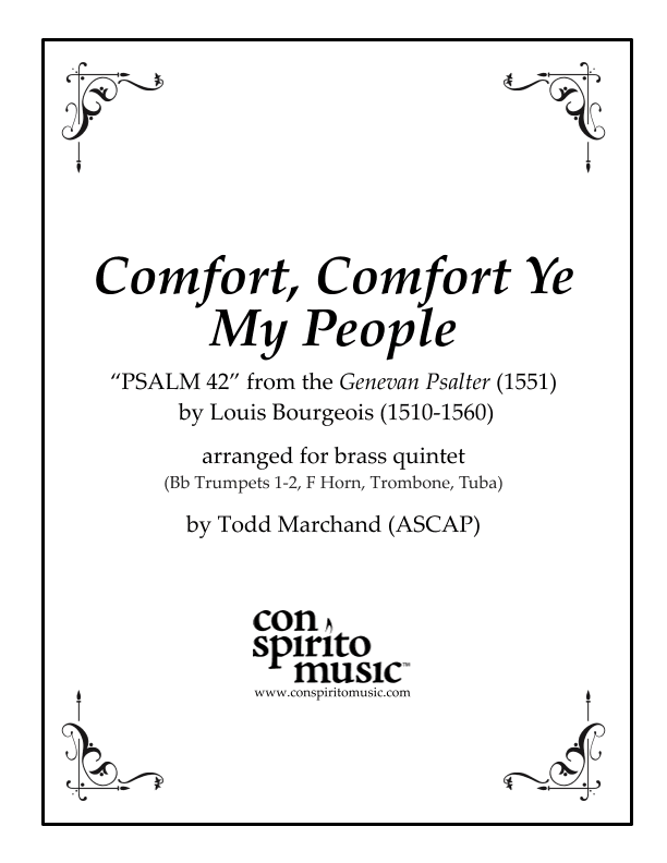 Comfort, Comfort Ye My People (Advent carol) - brass quintet (arr. Todd Marchand (ASCAP))