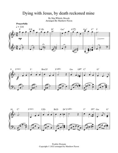 Dying with Jesus, by death reckoned mine (arr. Matthew pyeon)