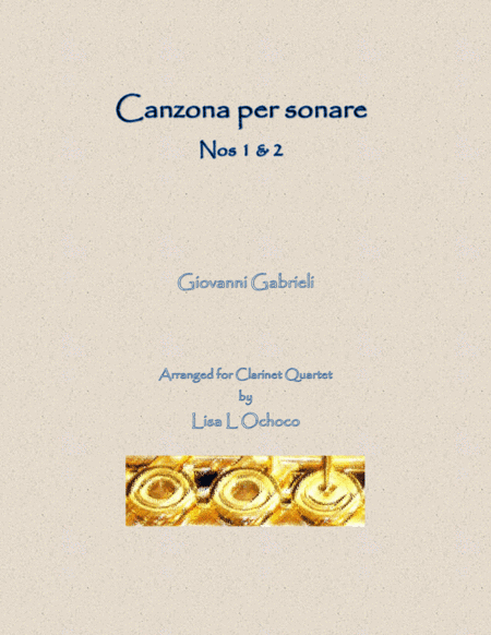 Canzona per sonare for Clarinet Quartet (arr. Lisa L Ochoco)