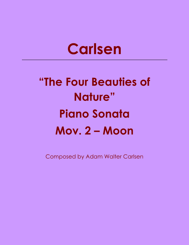 The Four Beauties of Nature Piano Sonata Mov. 2 - Moon