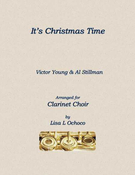It's Christmas Time (arr. Lisa L Ochoco)