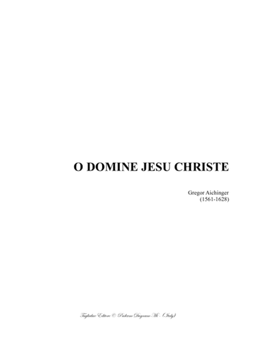 O DOMINE JESU  CHRISTE - AICHINGER - For SATB Choir (arr. Renato Tagliabue)