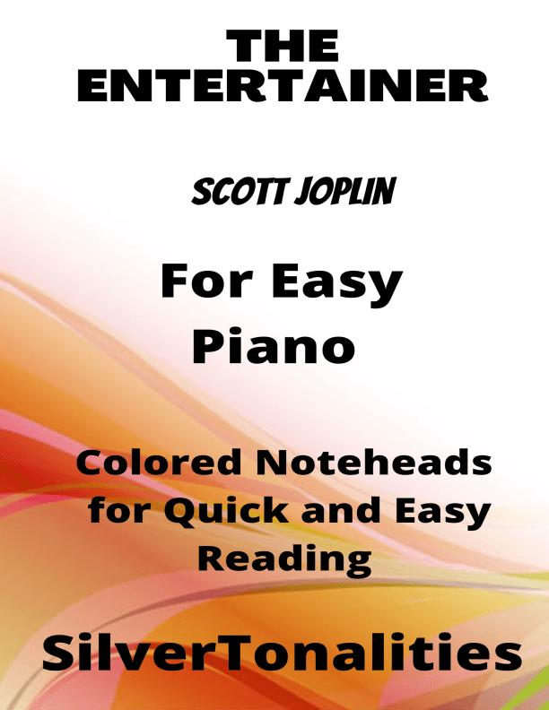 The Entertainer Easiest Piano Sheet Music with Colored Notation (arr. SilverTonalities)