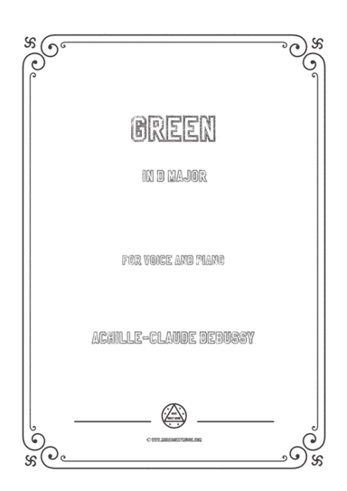 Debussy-Green in D Major,for voice and piano (arr. MSM)