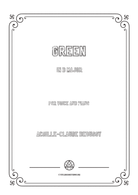 Debussy-Green in D Major,for voice and piano (arr. MSM)
