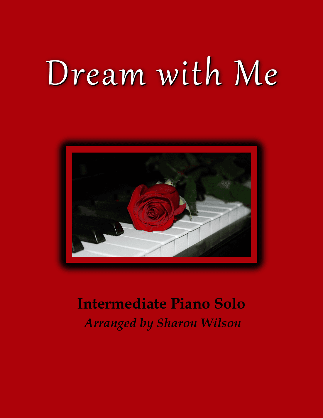Dream with Me (Andante from Piano Concerto No. 21) (arr. Sharon Wilson)
