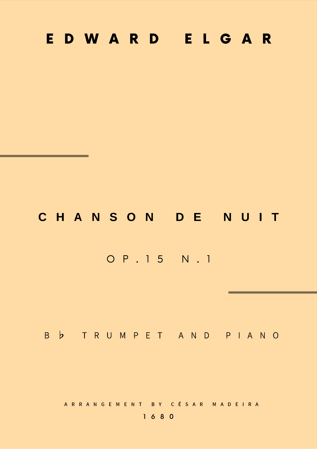 Chanson De Nuit, Op.15 No.1 - Bb Trumpet and Piano (Full Score and Parts) (arr. César Madeira)
