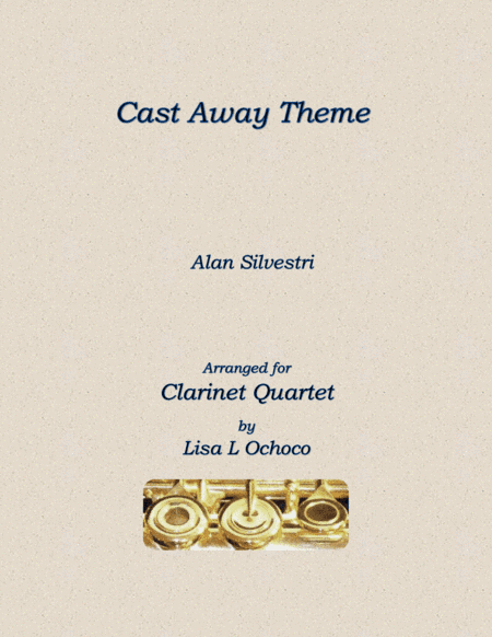 Cast Away End Credits (arr. Lisa L Ochoco)