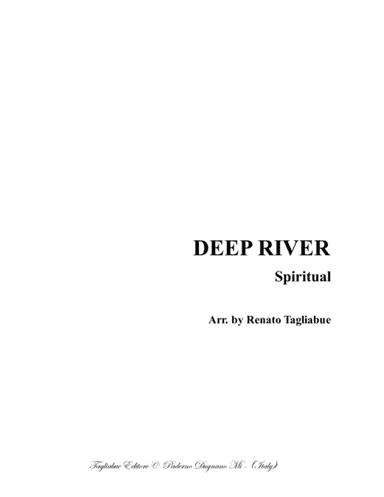 DEEP RIVER - For SATB Choir (arr. Renato Tagliabue)