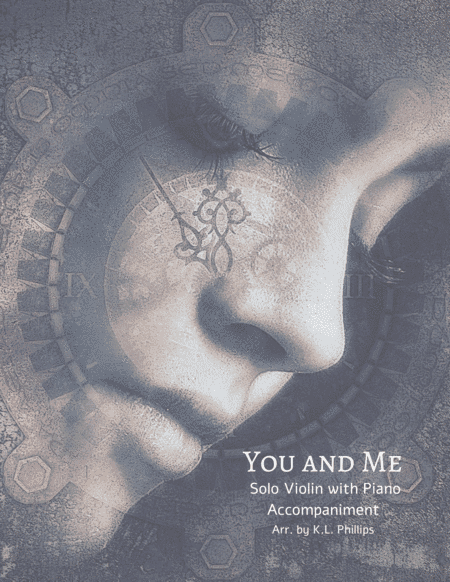 You And Me (arr. K.L. Phillips)