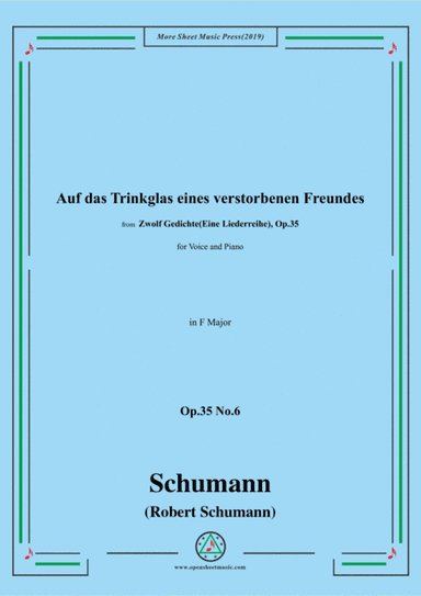 Schumann-Auf das Trinkglas eines...,Op.35 No.6 in F Major,for V&Pno (arr. MSM)