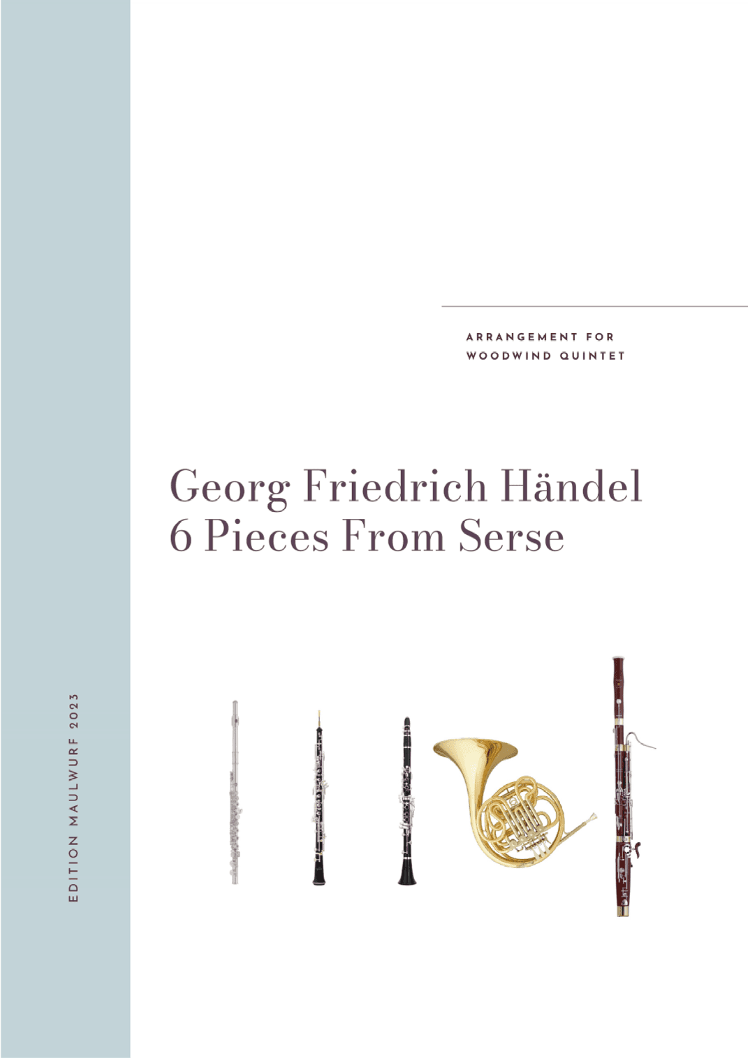 6 Pieces From Serse (arr. Edition Maulwurf)