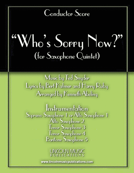 Who’s Sorry Now? (for Saxophone Quintet SATTB or AATTB) (arr. Kenneth Abeling)