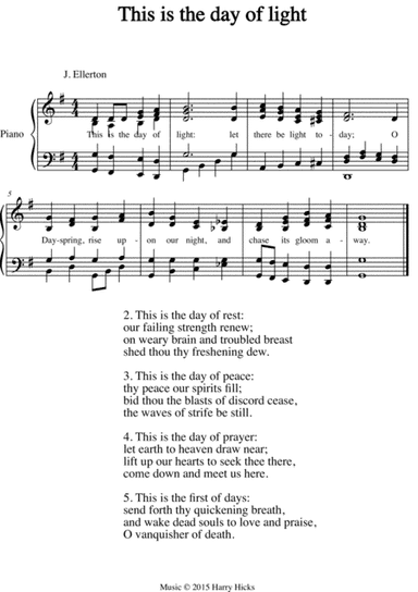 This is the day of light. A new tune to a wonderful old hymn.
