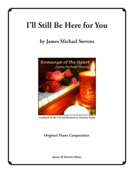 I'll Still Be Here for You