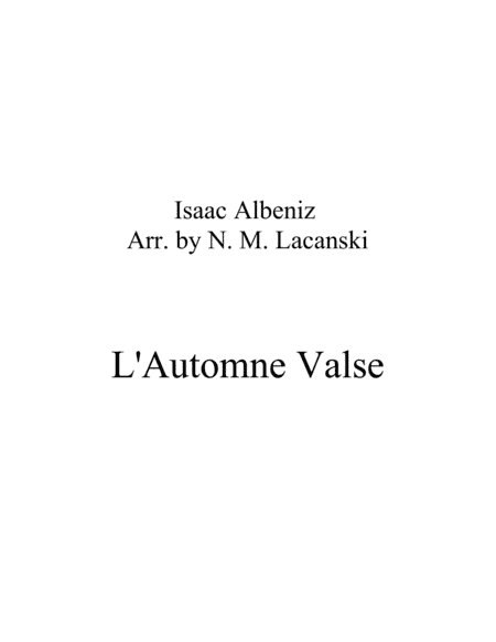 L'Automne Valse I. (arr. Nick Lacanski)