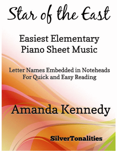 Star of the East Easiest Elementary Piano Sheet Music (arr. SilverTonalities)