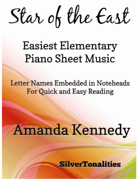 Star of the East Easiest Elementary Piano Sheet Music (arr. SilverTonalities)