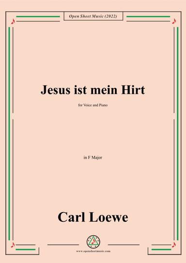Loewe-Jesus ist mein Hirt,in F Major,for Voice and Piano (arr. OSM Press)