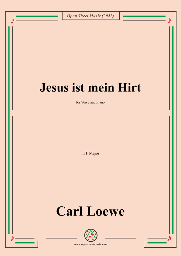 Loewe-Jesus ist mein Hirt,in F Major,for Voice and Piano (arr. OSM Press)