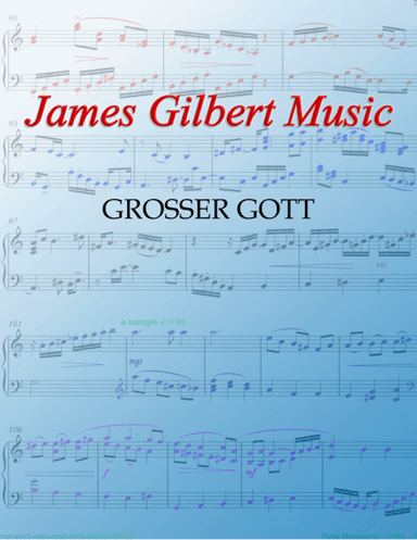 GROSSER GOTT (Holy God,We Praise Thy Name) (arr. James Gilbert)