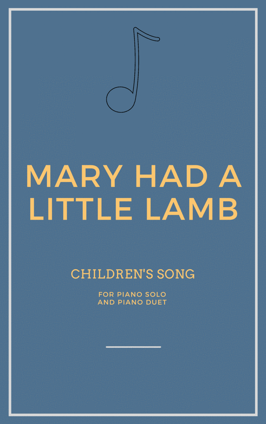 Mary Had A Little Lamb for Piano Solo and Piano Duet (arr. Iago Flavio)