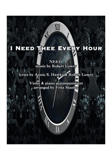 I Need Thee Every Hour - Violin & Piano Accompaniment (arr. Fritz Stanley)