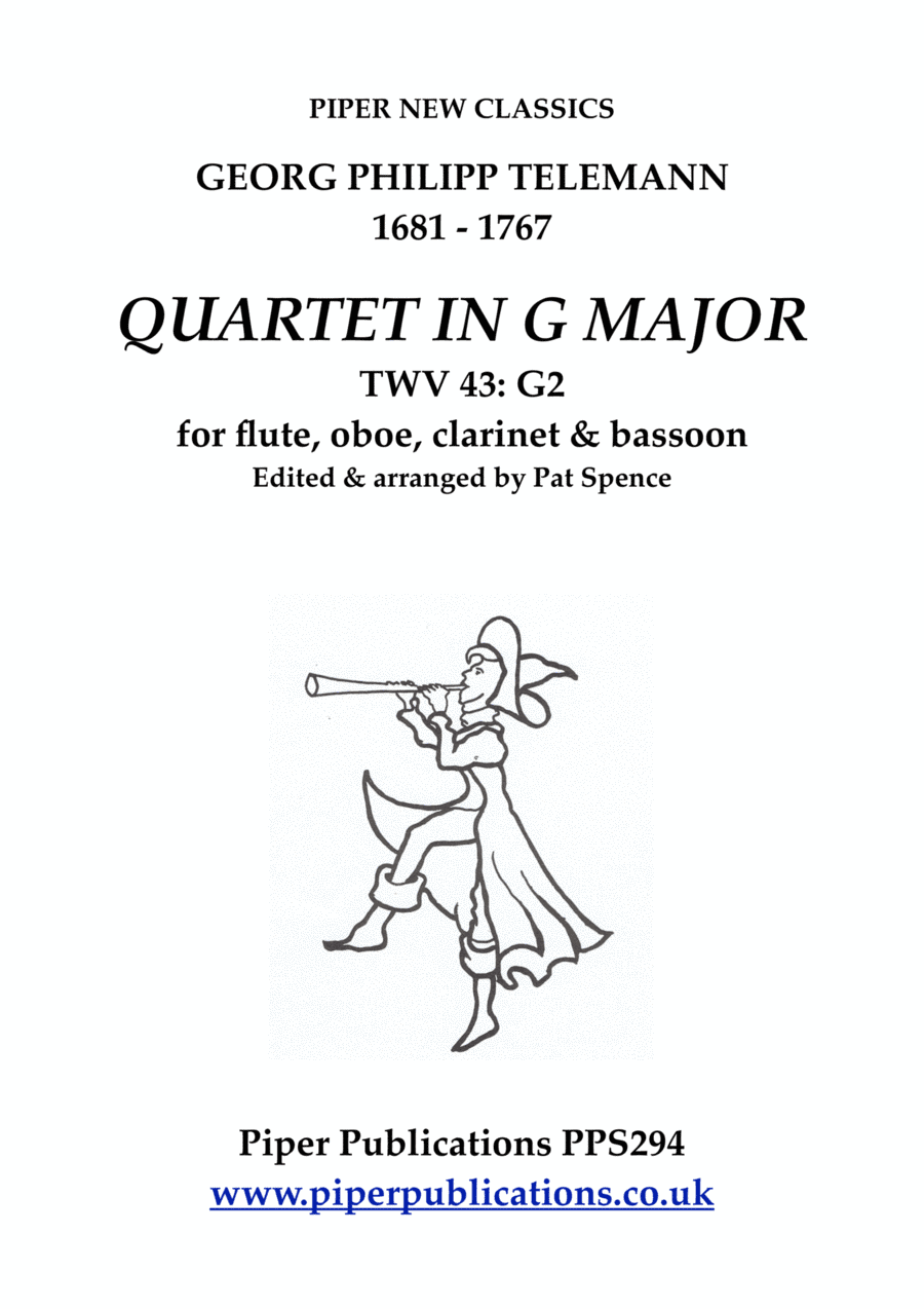 TELEMANN: QUARTET IN G MAJOR TEV 43: G2 for flute, oboe, clarinet & bassoon (arr. Pat Spence)
