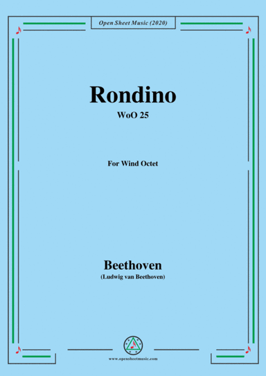 Beethoven-Rondino in E flat Major,WoO 25,for Wind Octet (arr. MSM)