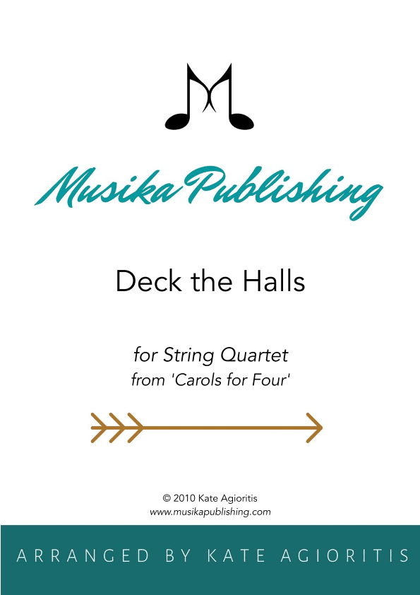 Deck the Halls - Traditional Carol for String Quartet (arr. Kate Agioritis)