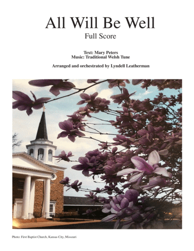 All Will Be Well--Full score and Parts (arr. Lyndell Leatherman)