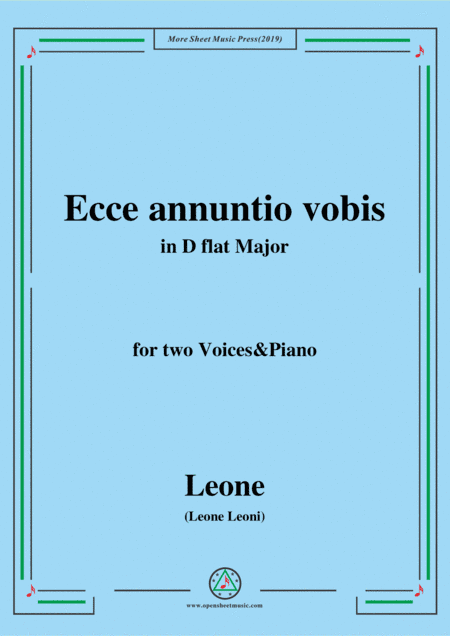 Leoni-Ecce annuntio vobis,in D flat Major,for two Voices&Piano (arr. MSM)