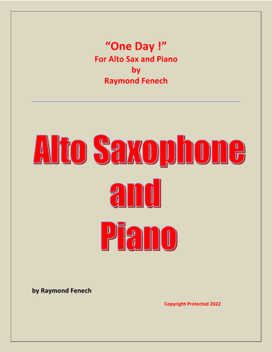 One Day ! for Alto Sax and Piano - Intermediate level