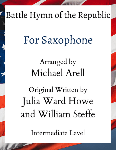 Battle Hymn of the Republic- Intermediate Saxophone (arr. Michael Arell)