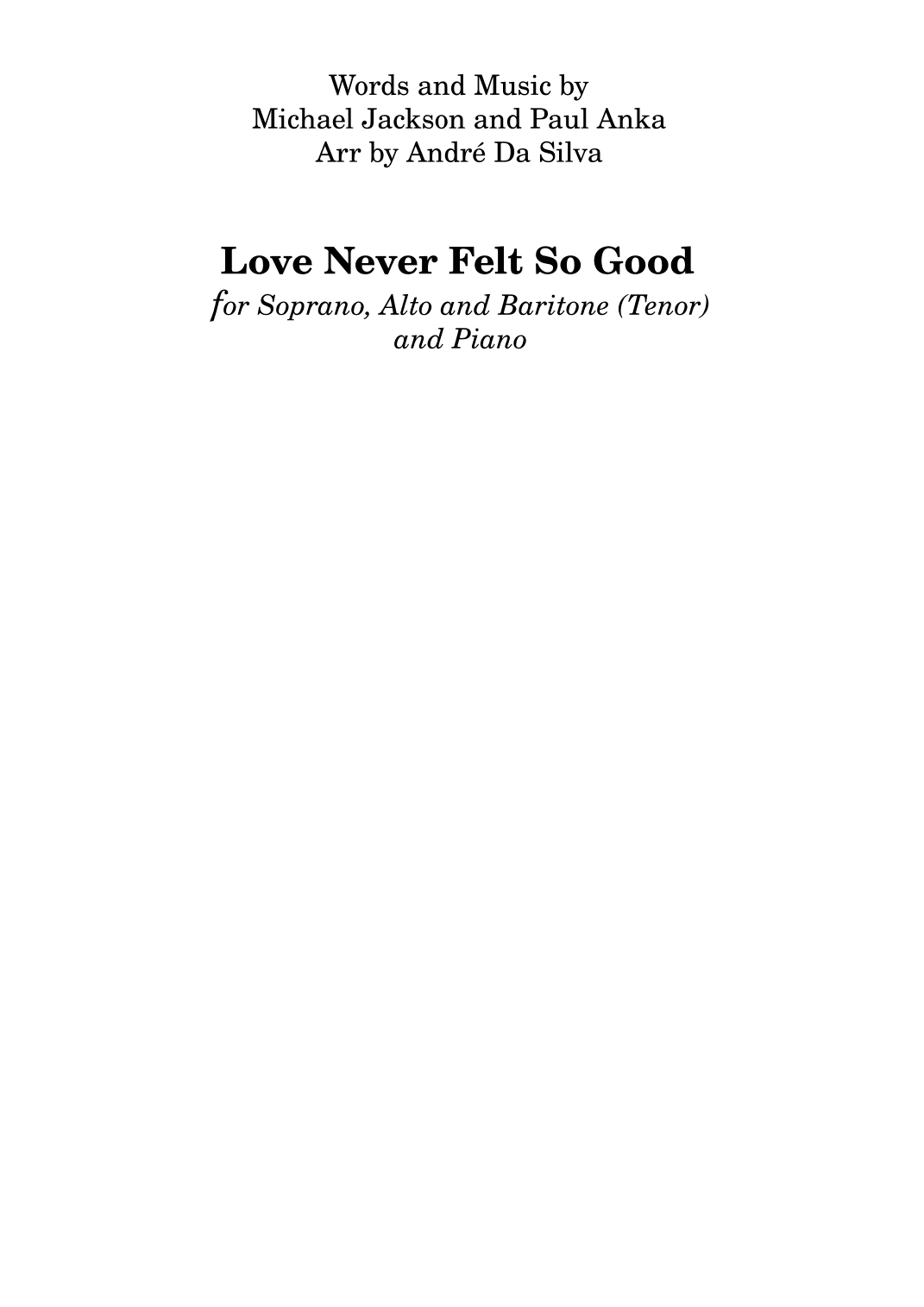 Love Never Felt So Good (arr. André Da Silva)