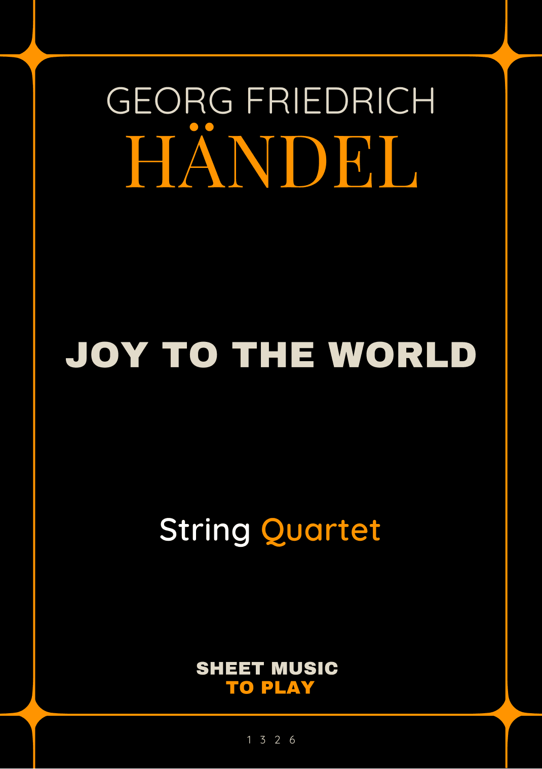Joy To The World - String Quartet (Full Score and Parts) (arr. César Madeira)