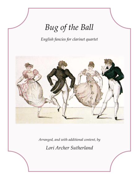 Bug of the Ball: English Fancies (arr. Lori Archer Sutherland)