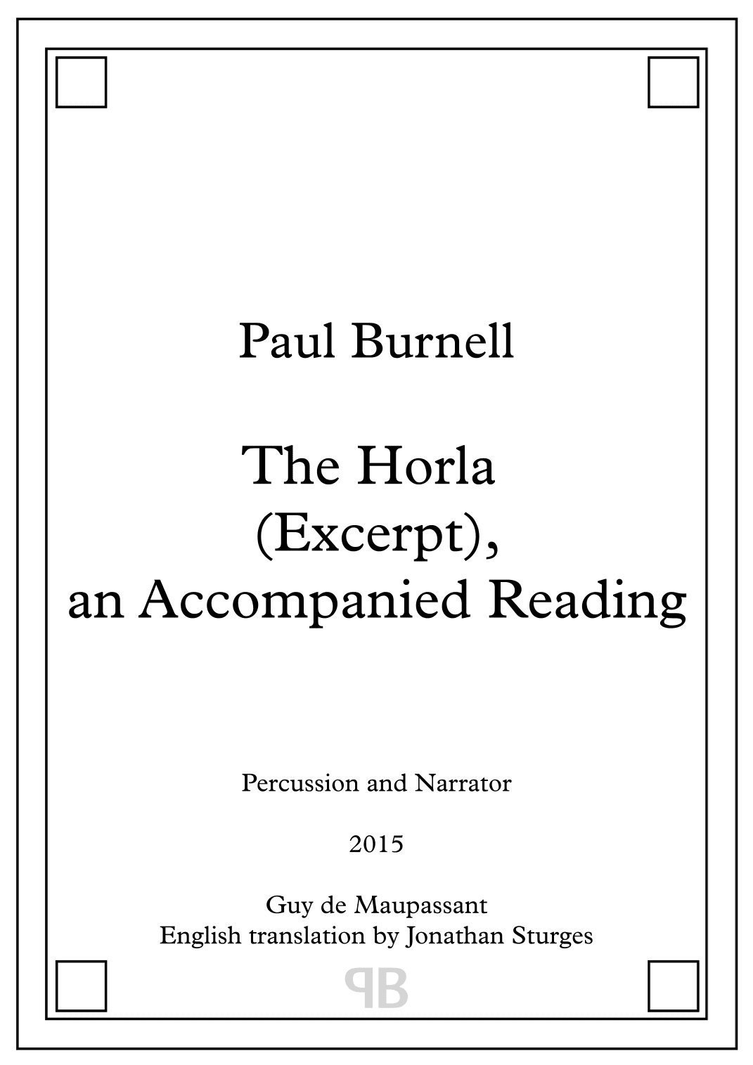 The Horla (Excerpt), an Accompanied Reading