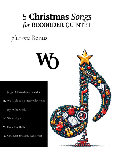 5 Christmas Songs for Recorder Quintet plus one Bonus (arr. Ander)