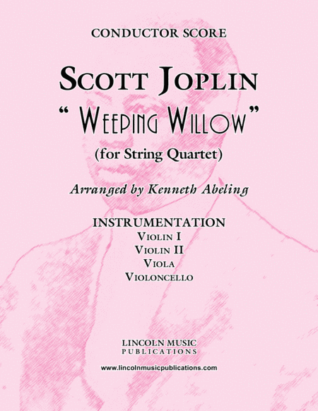 Joplin - "Weeping Willow" (for String Quartet) (arr. Kenneth Abeling)